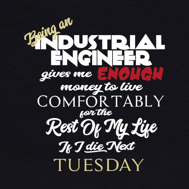 Being an Industrial Engineer by AshStore